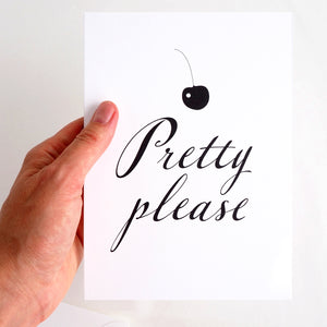 Pretty Please -kortti/minijuliste
